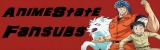 AnimeState Fansubs