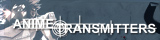 Anime Transmitters
